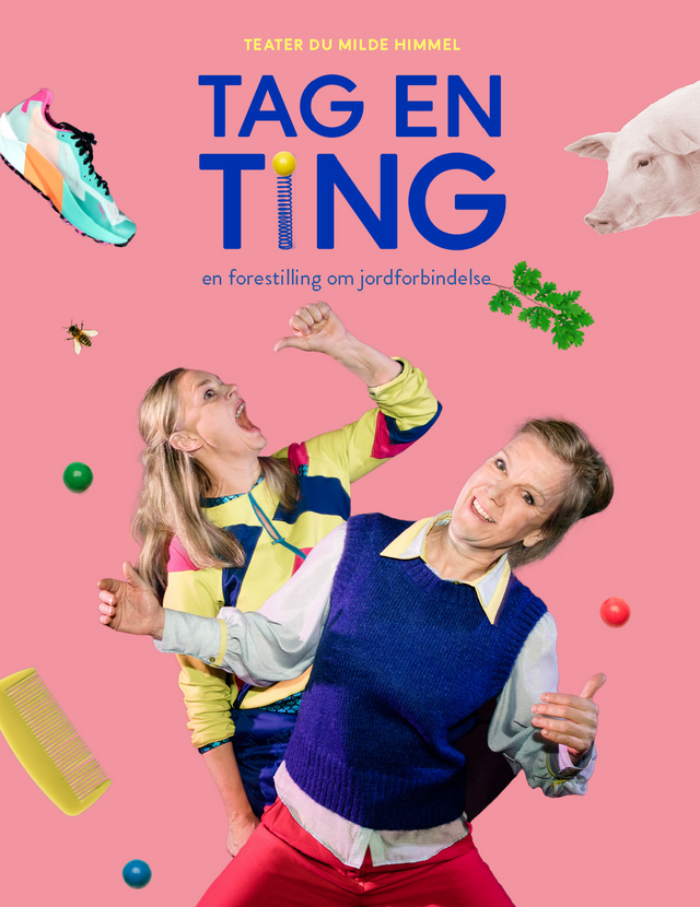 Teaterplakat af 'Tag en Ting'